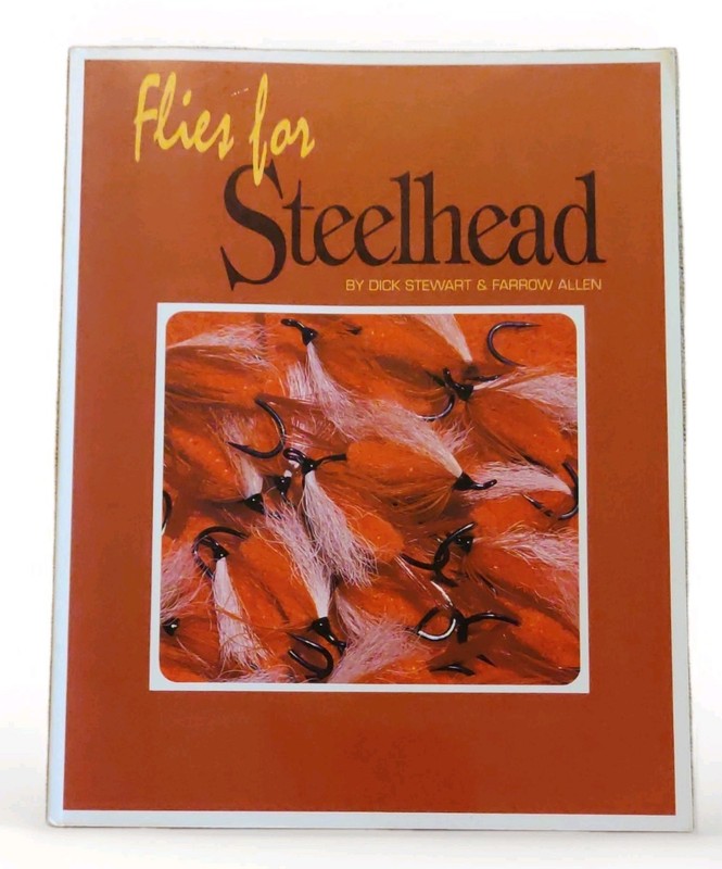 Flies for Steelhead by Dick Stewart & Farrow Allen, Mountain Pond 1992 PB