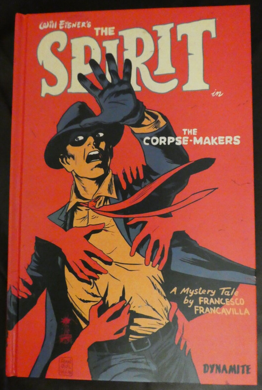 Signed Francesco Francavilla: The Spirit: The Corpse-Makers Hardcover 1st/1st