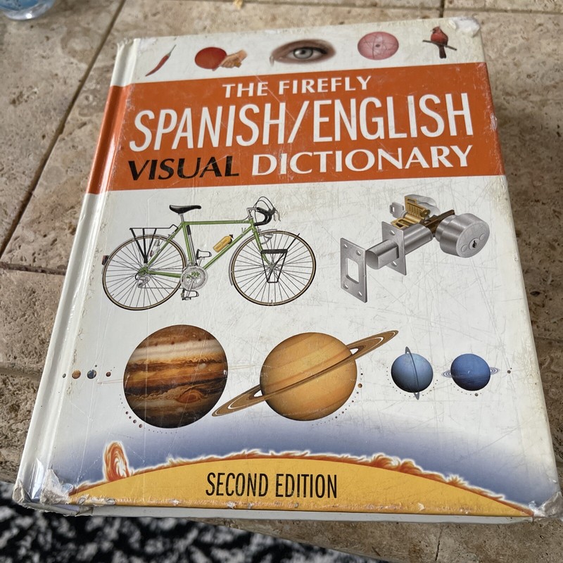 The Firefly Spanish/English Visual Dictionary by Ariane Archambault