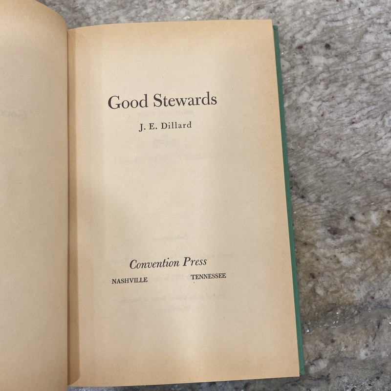 vintage Good Stewards by J.E. Dillard Broadman Press book 1953 hardcover gallery