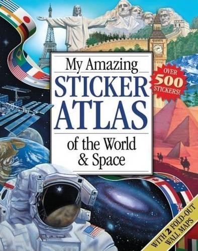 My Amazing Sticker Atlas of the World and Space (UK) Paperback / softback Book