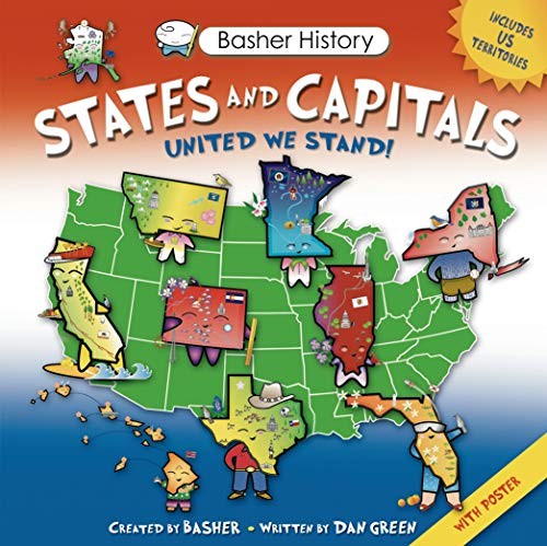 Basher History: States and Capitals: Uni…, Green, Dan