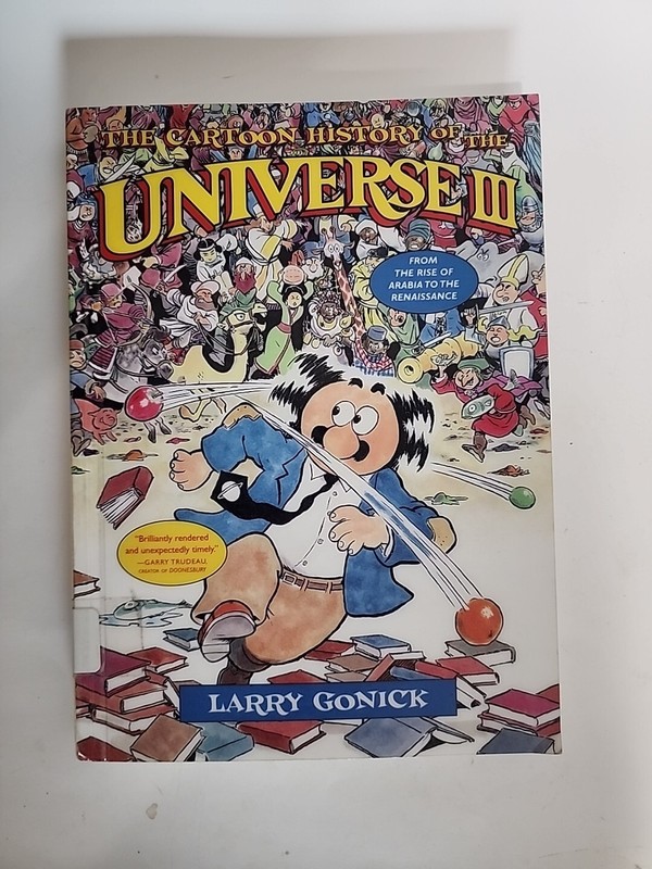The Cartoon History of the Universe III: From the Rise of Arabia to the Renaissa