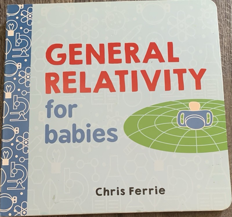 Lot Of 3: Chris Ferrie Board Books For Babies Physics & Relativity Set VERY GOOD gallery