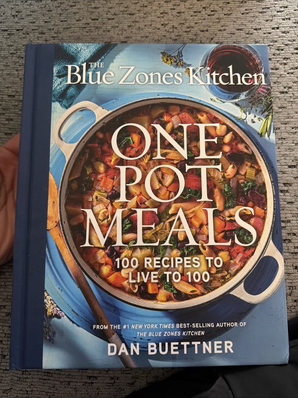 Blue Zones Kitchen One Pot Meals : 100 Recipes to Live to 100, Hardcover C-291