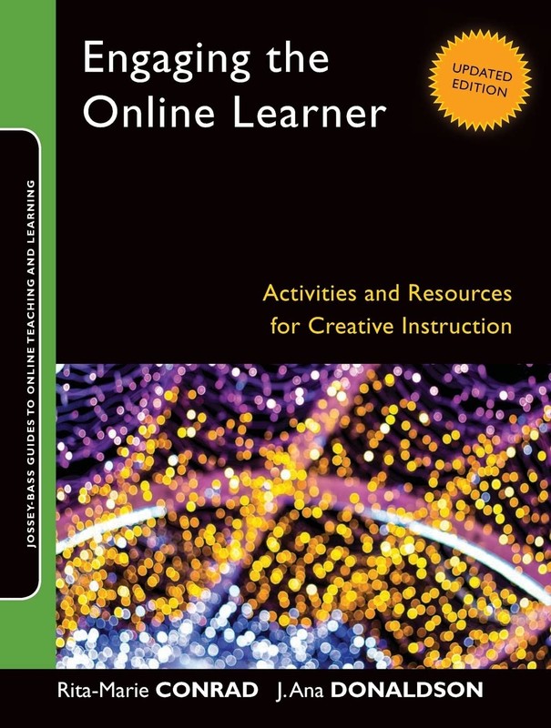 Engaging the Online Learner: Activities and Resources for Creative Instructi…