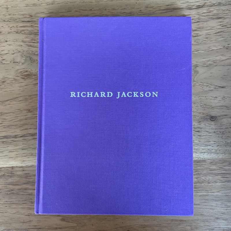 RICHARD JACKSON Book By Andrew Berardini Artist Contemporary Art Sculpture Paint