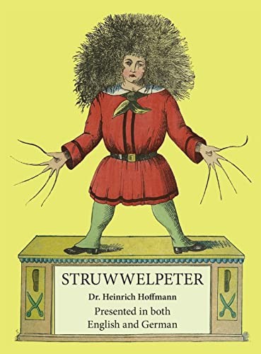 Struwwelpeter: Presented in both English and German Hoffman