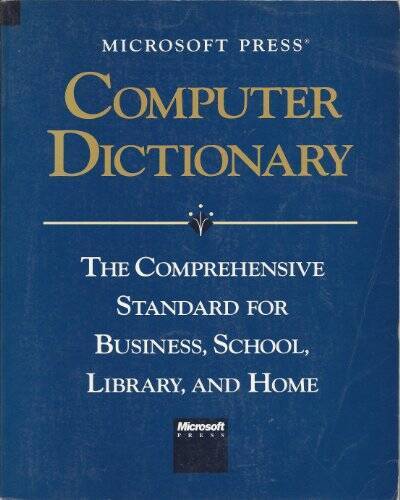 Microsoft Press Computer Dictionary – Paperback By MICROSOFT PRESS – GOOD
