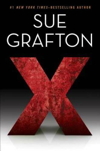 X (A Kinsey Millhone Novel) – Hardcover By Grafton, Sue – VERY GOOD