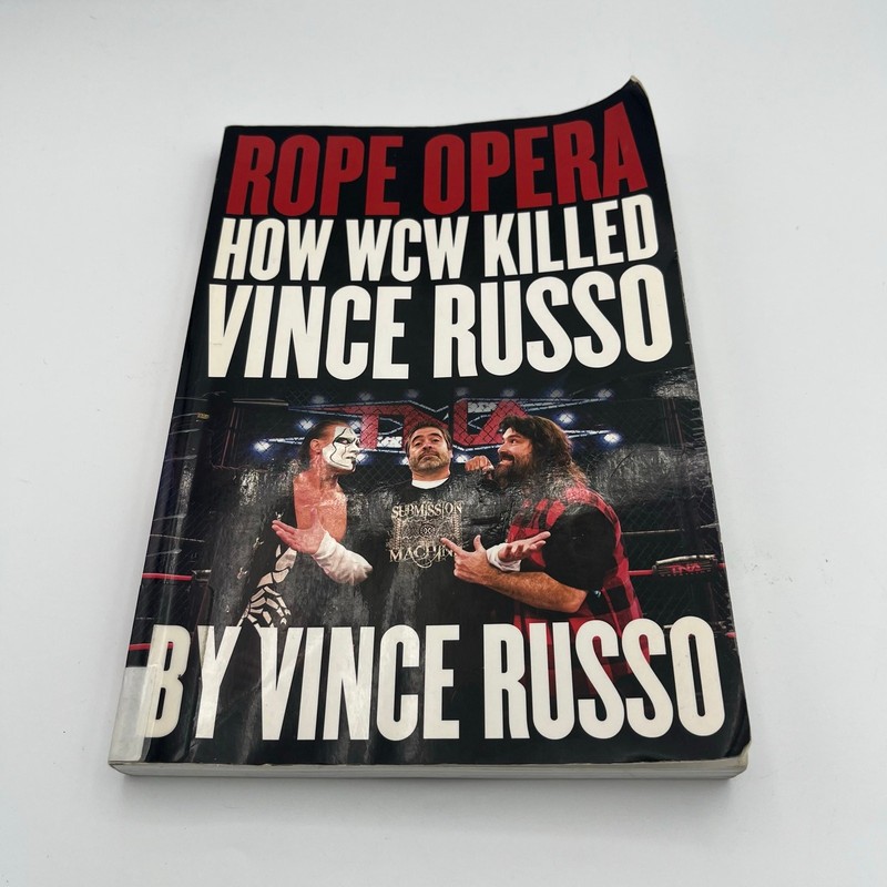 Rope Opera: How WCW Killed Vince Russo; Softcover