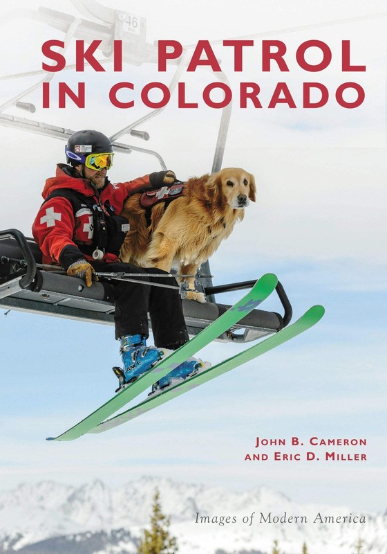 NEW Arcadia Publishing Ski Patrol in Colorado, CO 9781467102513 Images of Modern