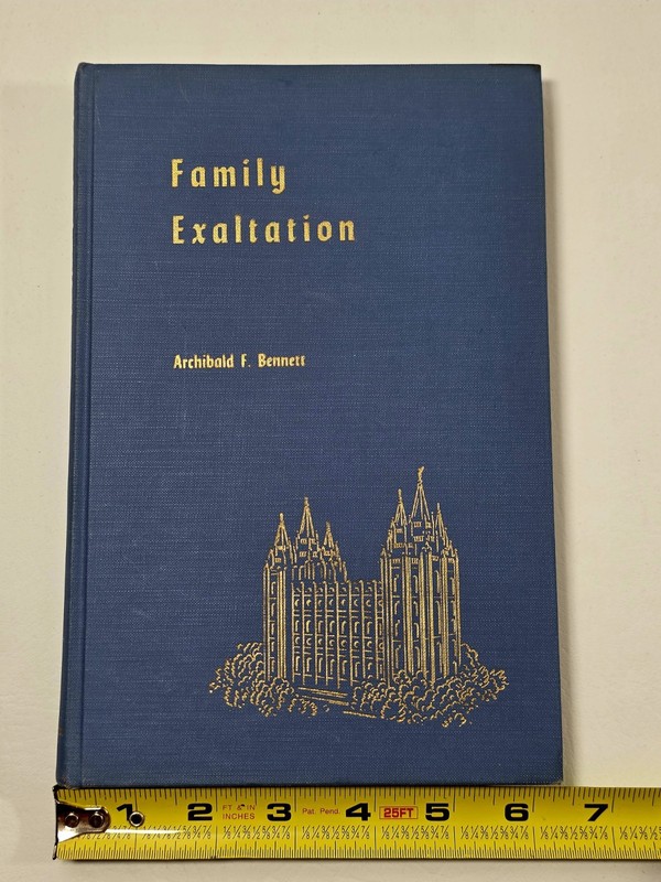 Family Exaltation By Archibald F. Bennet 1957 LDS Deseret Book Company gallery