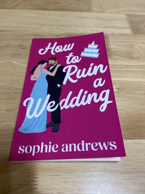 How to Ruin a Wedding by Sophie Andrews (2023, Trade Paperback)