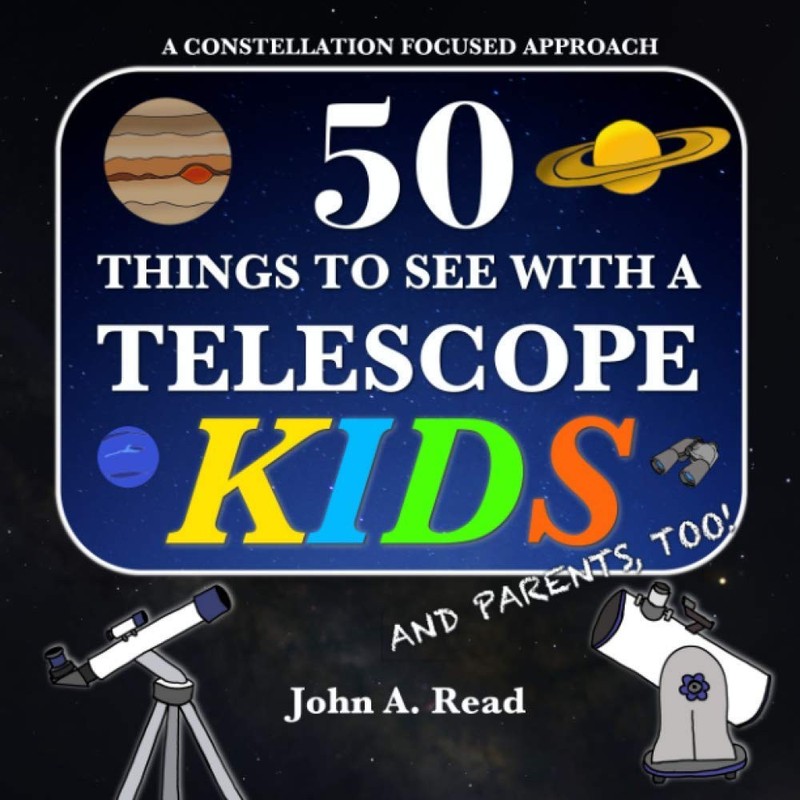 50 Things To See With A Telescope – Kids: A Constellation Focused Approach