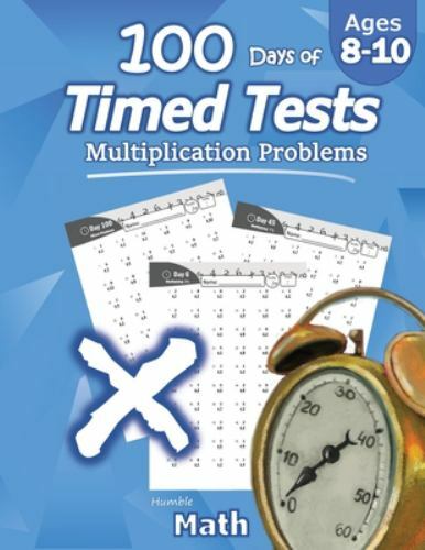 100 Days of Multiplication Problems Practice Sheets for Students Ages 0-12 -LNEW