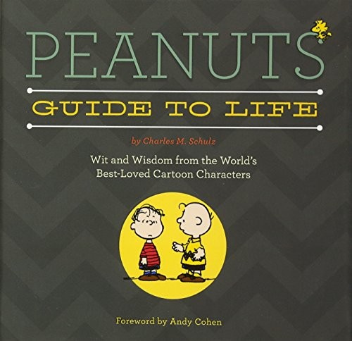 Peanuts Guide to Life by Schulz, Charles M.