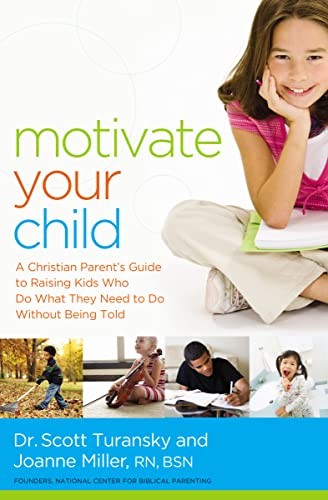 Motivate Your Child: A Christian Pa…, Miller RN, Joan