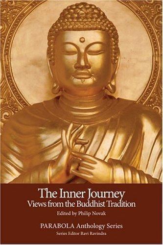 The Inner Journey: Views from the Buddhist Tradition; – paperback, 9781596750050
