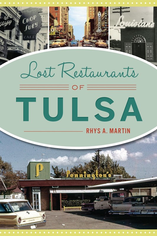Lost Restaurants of Tulsa (American Palate)