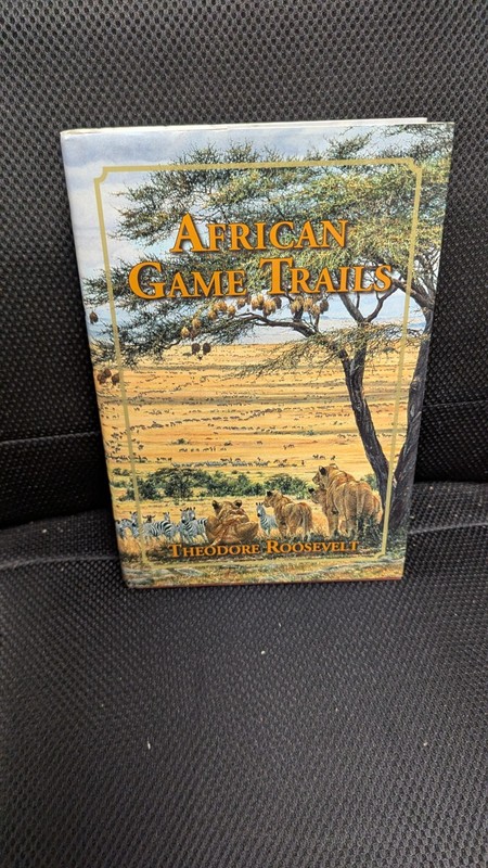 African Game Trails Theodore Roosevelt 2009 Safari Press hardcover dust jacket