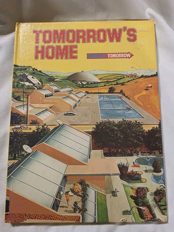 VINTAGE! Tomorrow’s Home, Neil Ardley, 1981, Franklin Watts, Hardcover