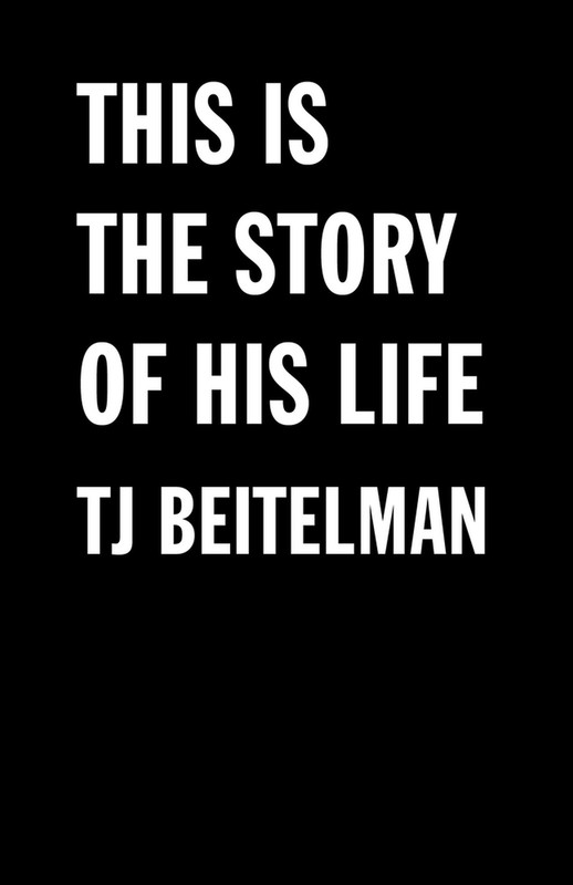 TJ Beitelman This is the story of his life (Paperback)