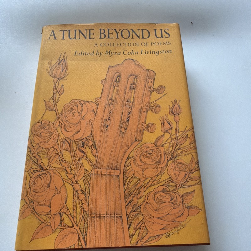 A Tune Beyond Us Myra Cohn Livingston 1968 First Edition HC DJ Poetry Tolkien