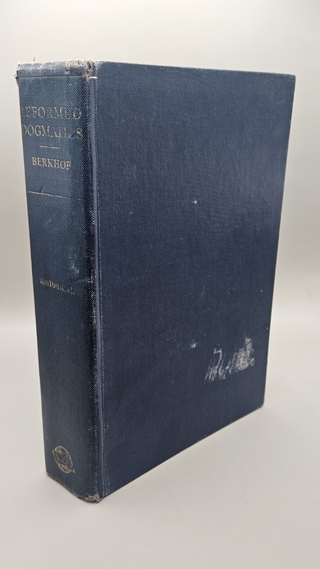 Reformed Dogmatics By Louis Berkhof 1937 HC Eerdmans