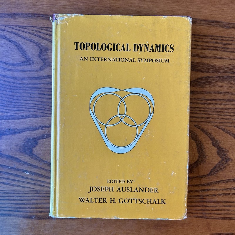 Topological Dynamics: an International Symposium, editors Auslander & Gottschalk