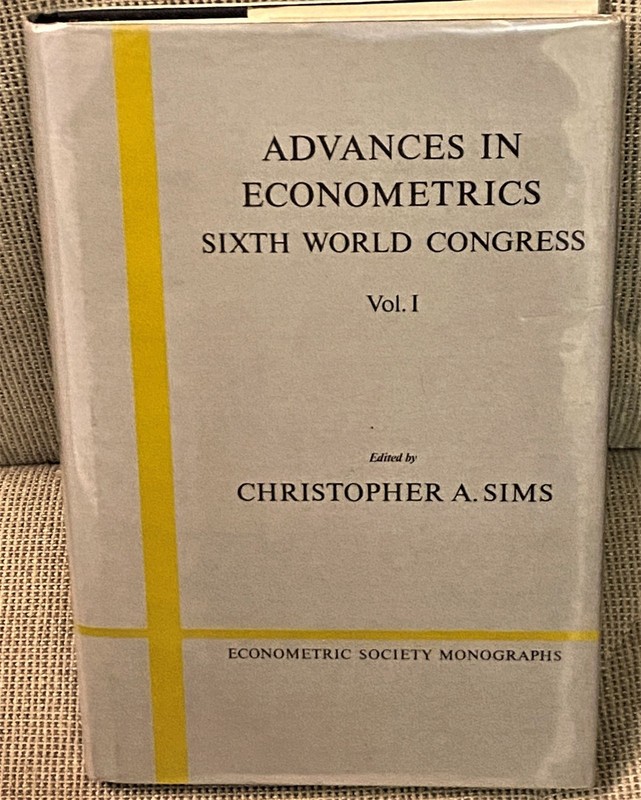 Christopher A Sims / ADVANCES IN ECONOMETRICS SIXTH WORLD CONGRESS VOL 1 1st ed