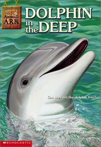 Dolphin in the Deep; Animal Ark Series #22 – Baglio, 9780439230216, paperback