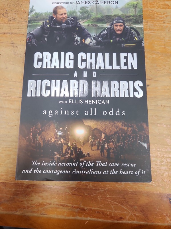 Against All Odds: Thai soccer children cave rescue Craig Challen Richard Harris
