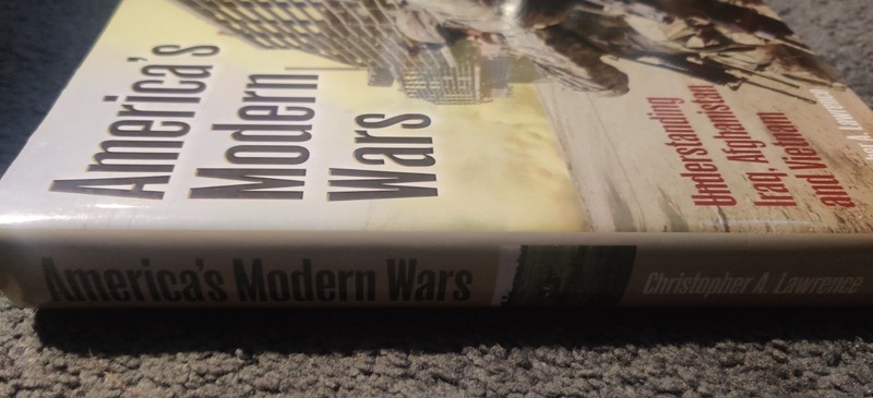 America’s Modern Wars-Christopher A. Lawrence-2015 HC/DJ VG++ gallery