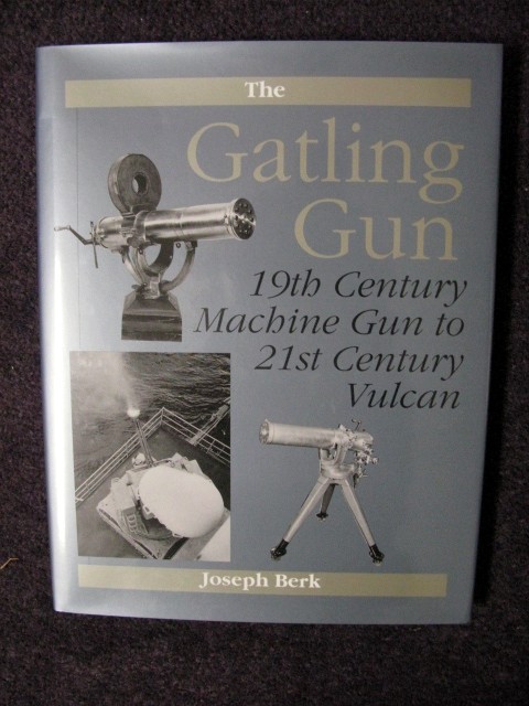 GATLING GUN HB BOOK 1991 BY JOSEPH BERK VG