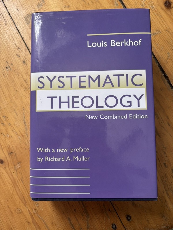 Systematic Theology by L. Berkhof