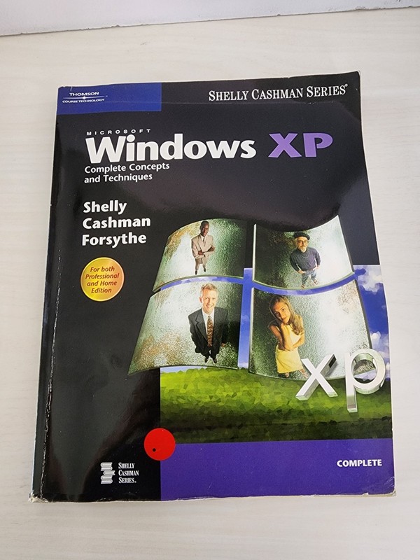 Microsoft Windows XP: Complete Concepts and Techniques (Available Titles Ski…