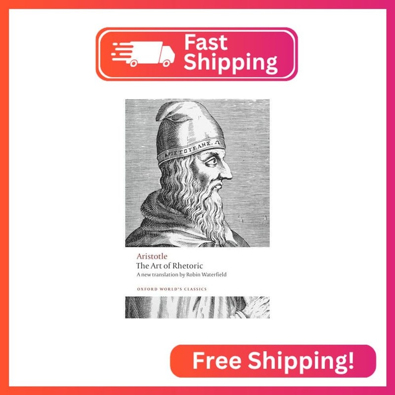 The Art of Rhetoric (Oxford World’s Classics)