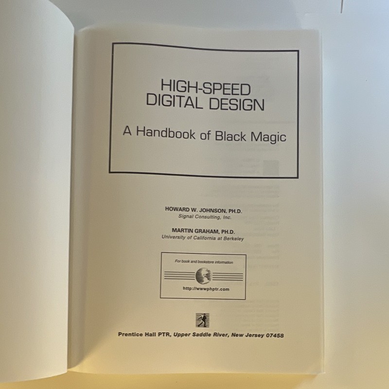 High Speed Digital Design : A Handbook of Black Magic by Johnson and Graham gallery