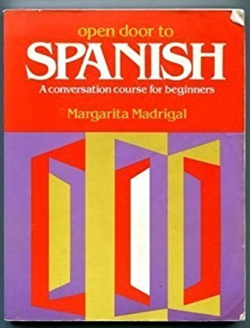 Open Door to Spanish Paperback Margarita Madrigal