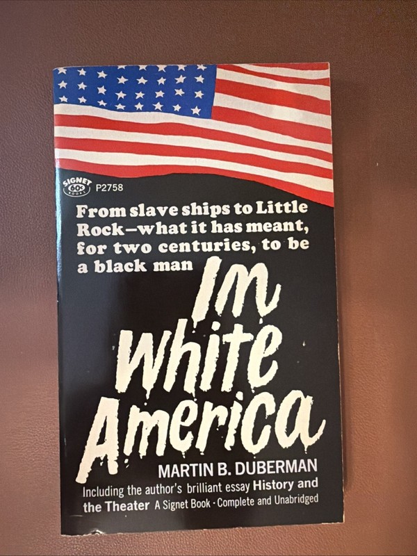 IN WHITE AMERICA by Martin B Duberman. 1965 1st Print Vtg Signet Paperback