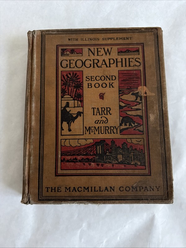 Vintage 1919 New Geographies First Book Part One Tarr & McMurry Hardcover
