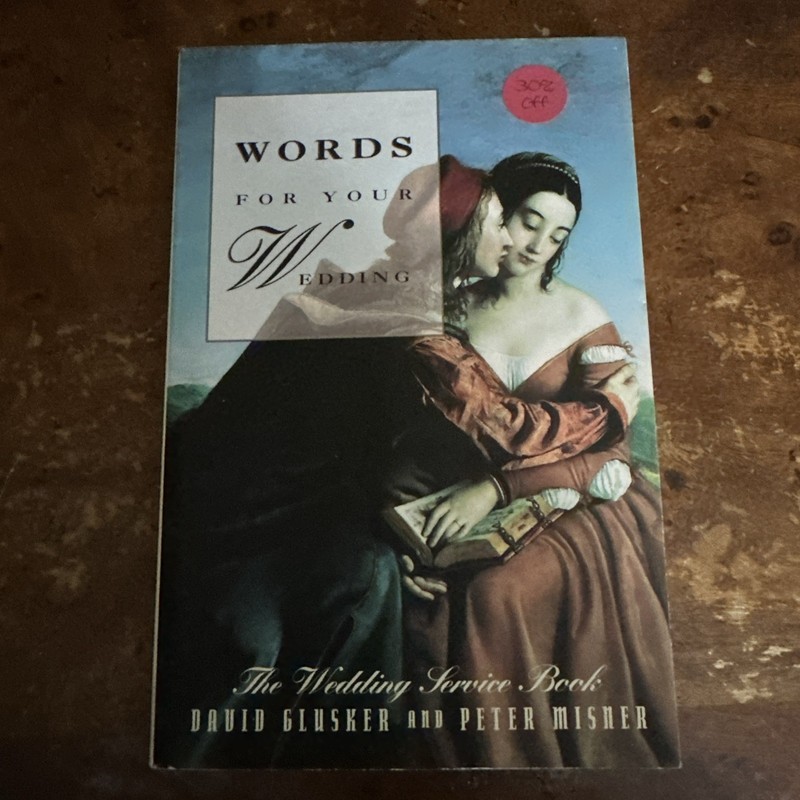 Words for Your Wedding: The Wedding Service Book David Glusker New Ships Fast