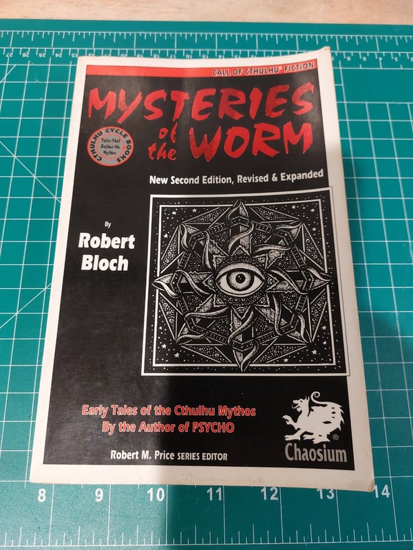 Mysteries of the Worm : Early Tales of the Cthulhu Mythos Second Edition Revised
