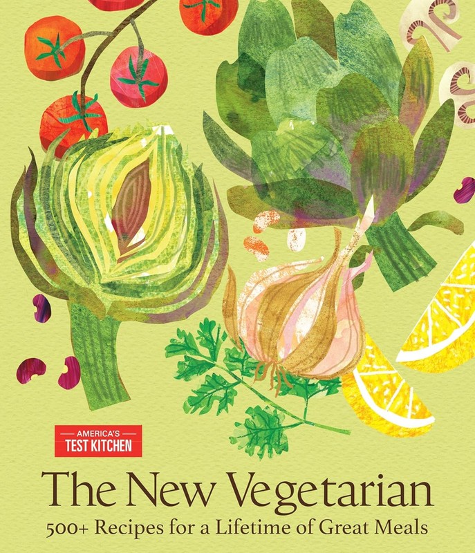 The New Vegetarian: 500+ Recipes for a Lifetime of Great Meals Hardcover