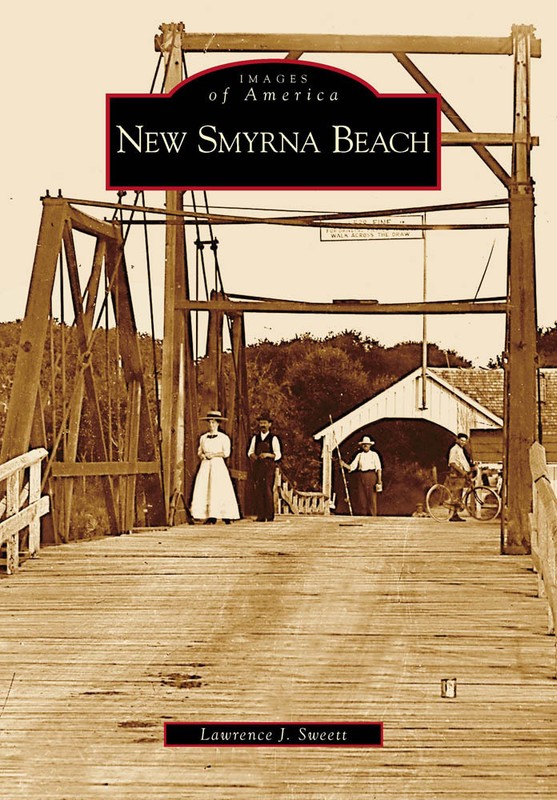 New Smyrna Beach, Florida, Images of America, Paperback