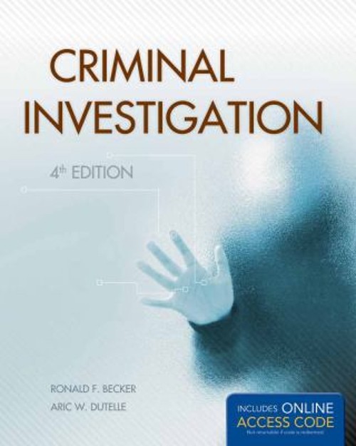 Criminal Investigation Paperback Ronald F., Dutelle, Aric W. Beck