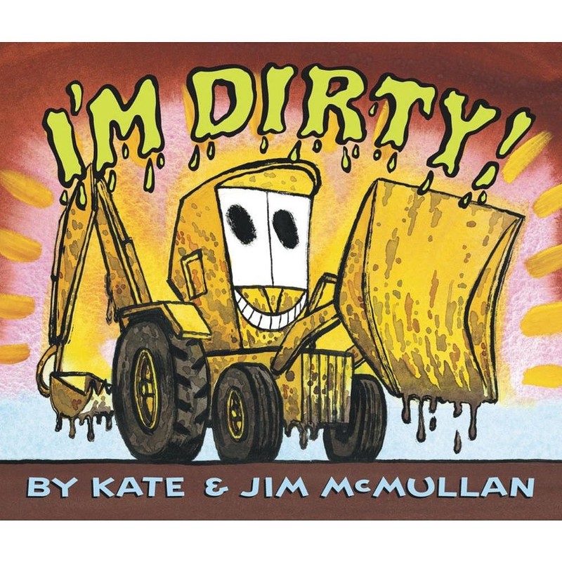 I’m Dirty! Board Book – board book McMullan, Kate|McMullan, Jim