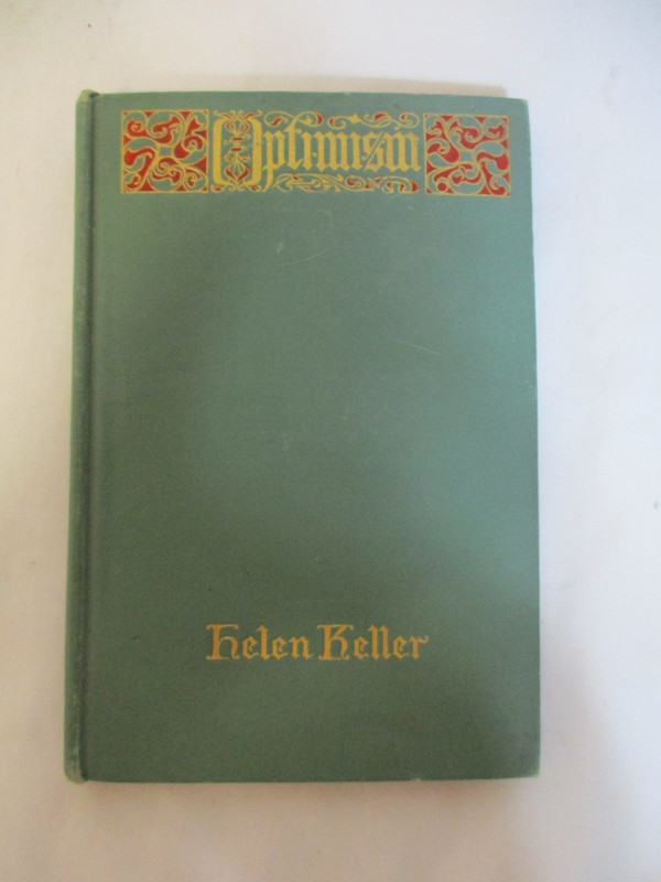 OPTIMISM by HELEN KELLER (FIRST EDTION 1903)