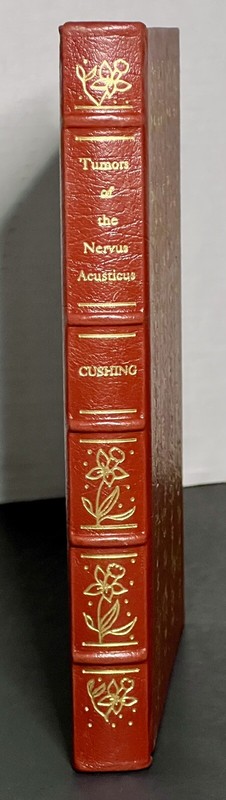 Tumors Of The Nervus Acusticus – Harvey Cushing Special Edition- Gryphon Edition